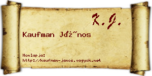 Kaufman János névjegykártya